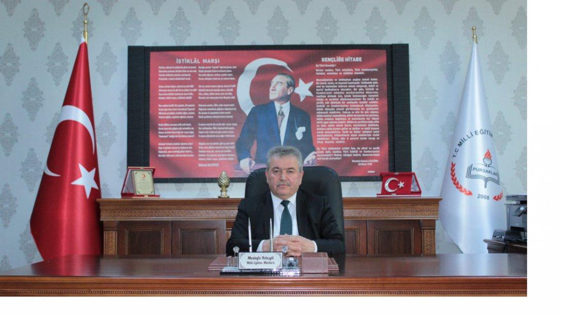 İlçe Milli Eğitim Müdürümüz Sayın Mustafa KILIÇGİL'in 19 Mayıs Atatürk'ü Anma Gençlik ve Spor Bayramı Mesajı