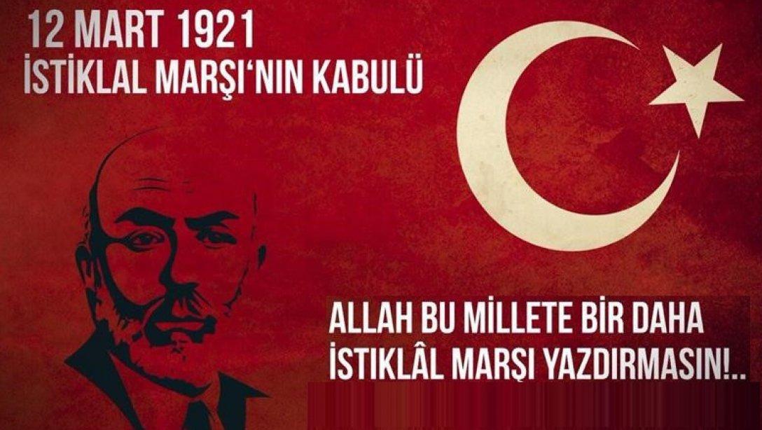 Mehmet Akif ERSOY'u Anma ve İstiklal Marşının Kabulünün 100. Yılı Etkinlikleri