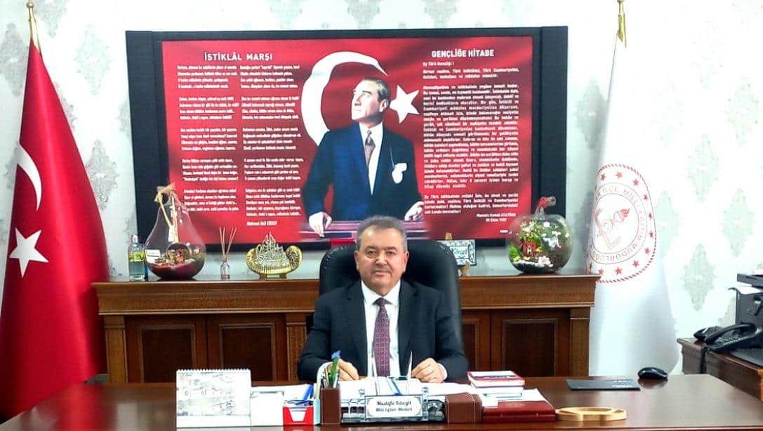 İlçe Milli Eğitim Müdürümüz Mustafa KILIÇGİL'in Ankara'nın Başkent Oluşunun 99. Yıldönümü Mesajı 