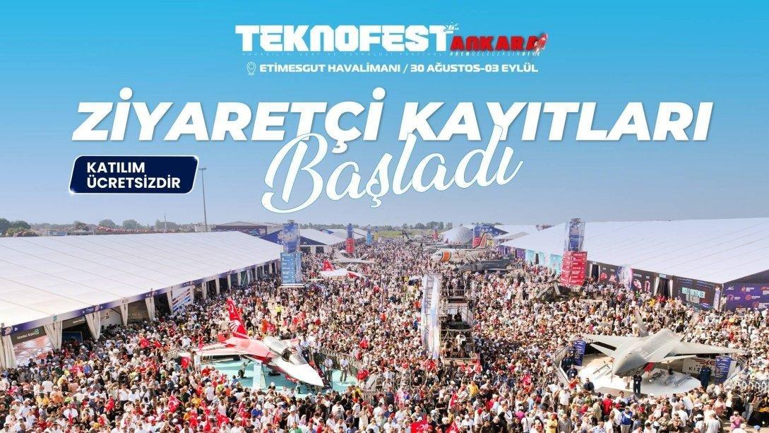 TEKNOFEST Ankara Ziyaretçi Kayıtları Başladı.